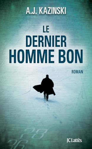 Le dernier homme bon