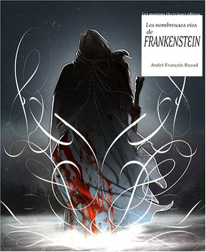 Les nombreuses vies de Frankenstein