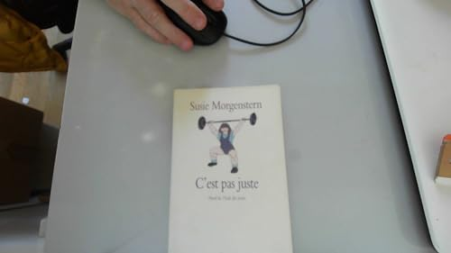 C'est pas juste, ou les déboires d'une petite fille entreprenante