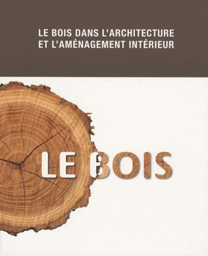 Le bois