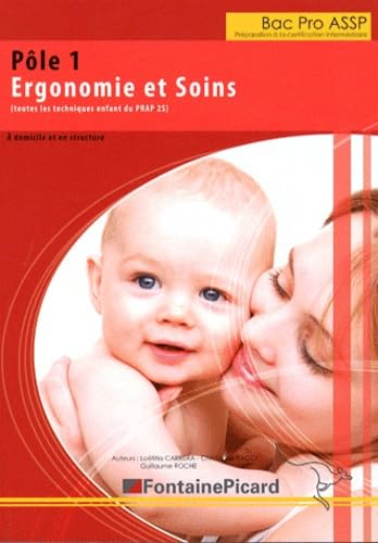 Ergonomie et soins (toutes les techniques enfant du PRAP 2S)