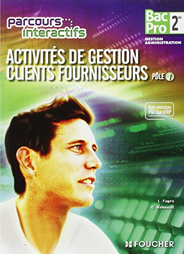 Activités de gestion clients fournisseurs