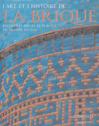 L' art et l'histoire de la brique