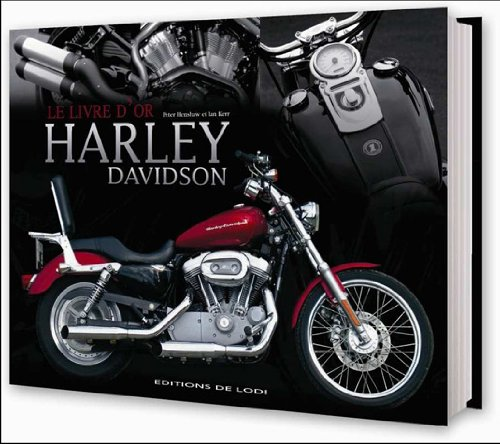 Le livre d'or des Harley-Davidson