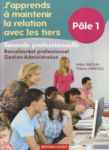 J'apprends à maintenir la relation avec les tiers