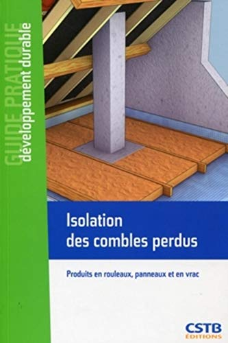 Isolation des combles perdus