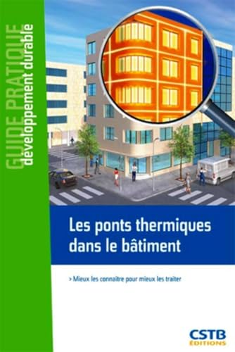 Les ponts thermiques dans le bâtiment