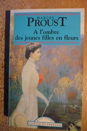 A l'ombre des jeunes filles en fleurs