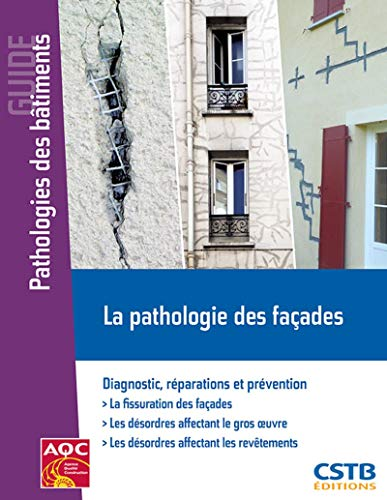 La pathologie des façades