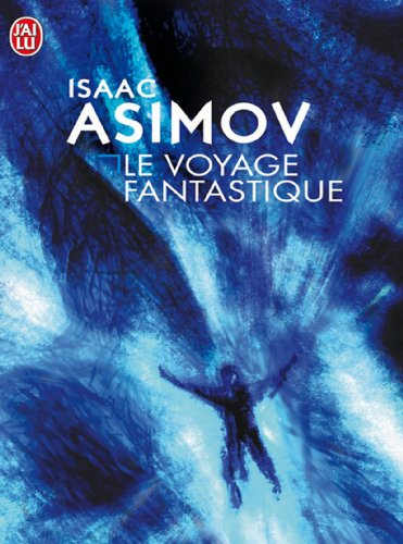 Le voyage fantastique