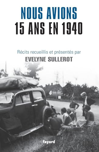 Nous avions 15 ans en 1940