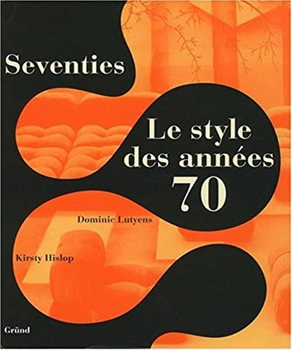 Seventies, le style des années 70