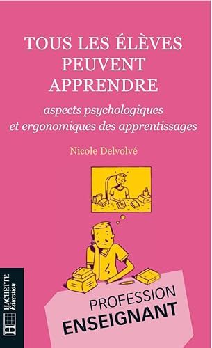 Tous les élèves peuvent apprendre