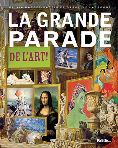 La grande parade de l'art !