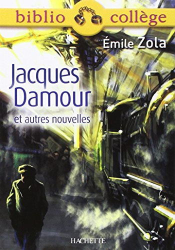 Jacques Damour : et autres nouvelles