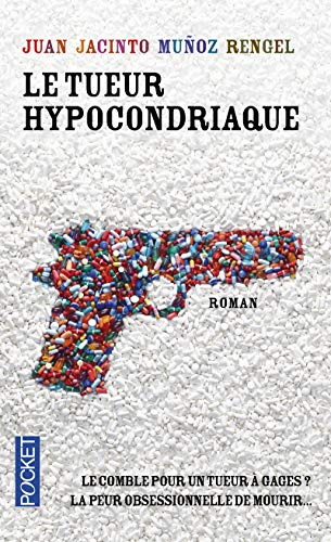 Le tueur hypocondriaque