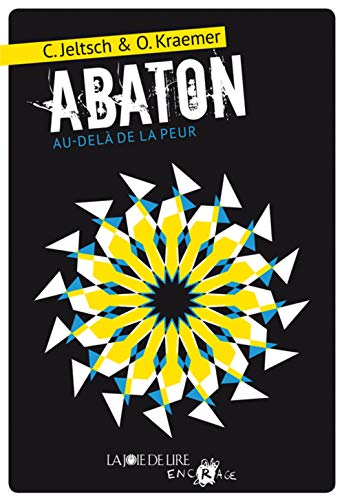 Abaton, au-delà de la peur