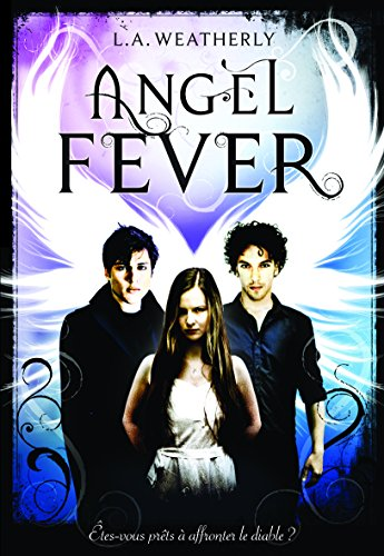 Angel fever