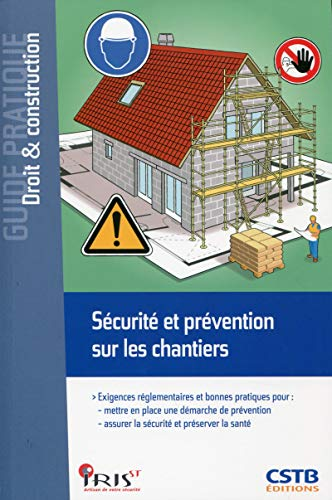 Sécurité et prévention sur les chantiers