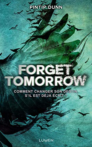 Forget tomorrow