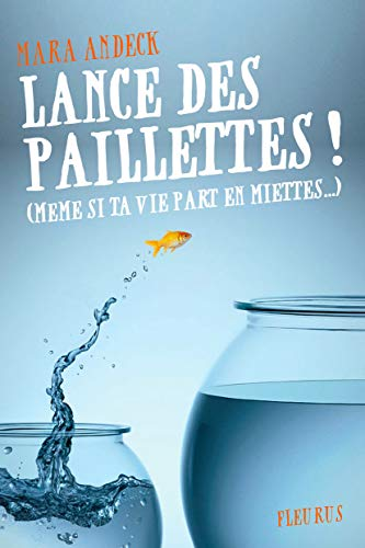 Lance des paillettes !