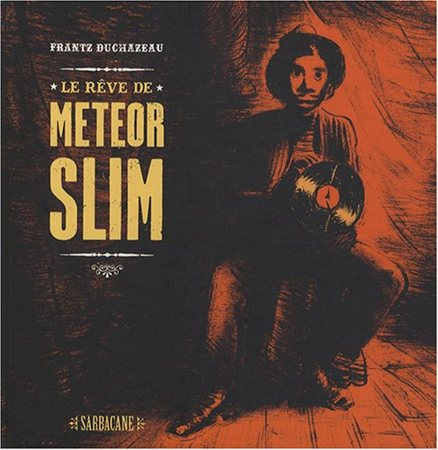 Le rêve de Meteor Slim