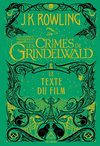 Les animaux fantastiques, les crimes de Grindelwald