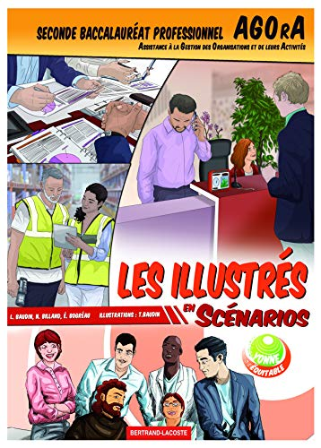 Les illustrés en scénarios, conforme au référentiel AGORA