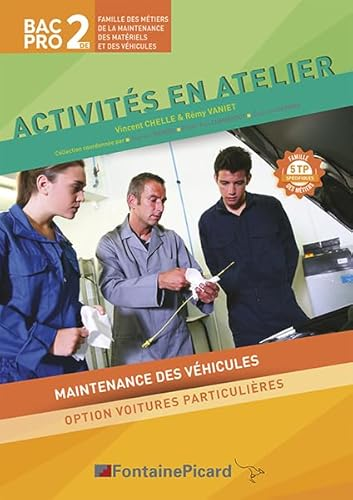 Activités en atelier : maintenance des véhicules option voitures particulières