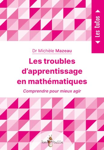 Les troubles d'apprentissage en mathématiques