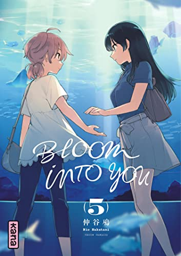 Bloom into you