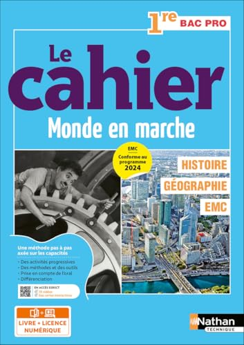 Le cahier Histoire G&eacute;ographie EMC 1re Bac Pro