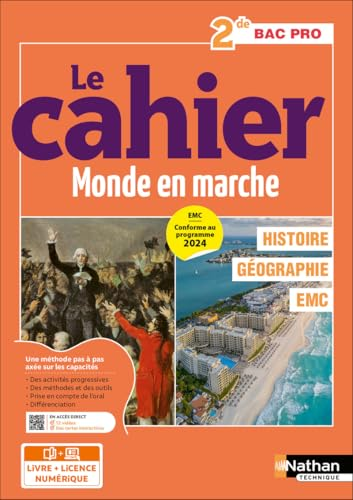 Le cahier Histoire G&eacute;ographie EMC 2de Bac Pro
