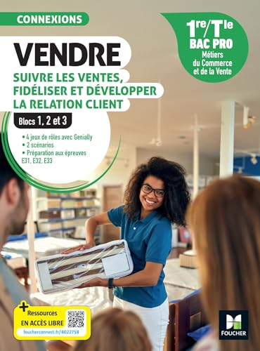 Vendre, suivre les ventes, fid&eacute;liser et d&eacute;velopper la relation client