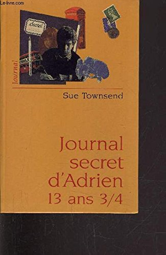 Journal secret d'Adrien 13 ans 3/4