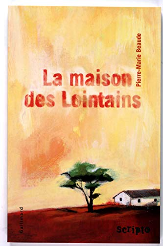 La maison des lointains