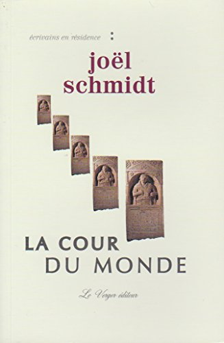 La cour du monde