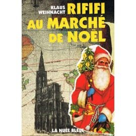 Rififi au marché de Noël