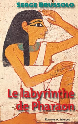 Le Labyrinthe de Pharaon