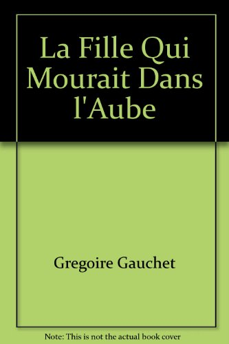 La fille qui mourait dans l'aube