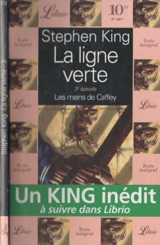 La ligne verte, tome 3 : Les mains de Caffey