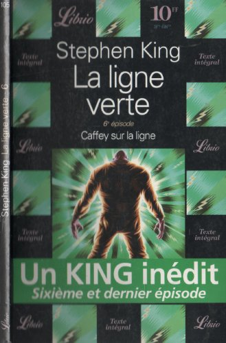 La Ligne verte, tome 6 : Caffey sur la ligne