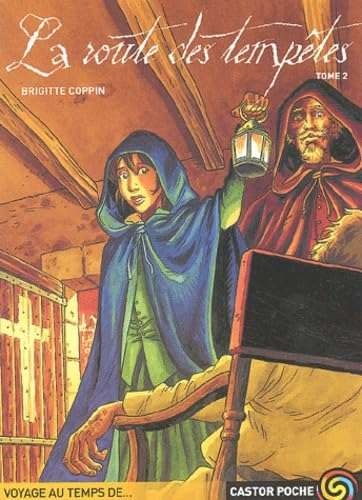 La route des temp&ecirc;tes