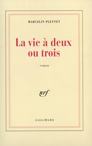 La vie à deux ou trois