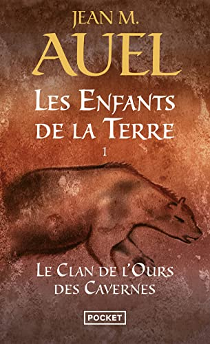 Les Enfants de la terre, tome 1 : Le Clan de l'ours des Cavernes