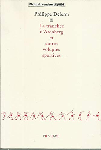 La tranchée d'Arenberg et autres voluptés sportives