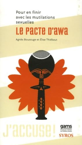Le pacte d'Awa : Pour en finir avec les mutilations sexuelles