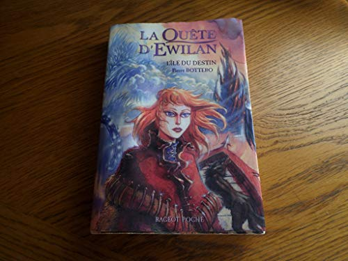 La quête d'Ewilan. Tome3 : L'île du destin