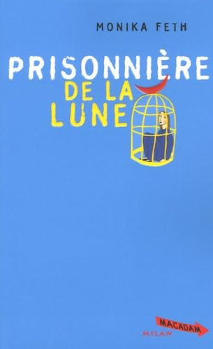 Prisonnière de la lune