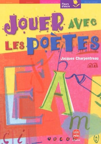 Jouer avec les poètes